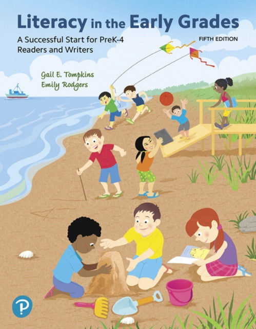 Book cover of: Literacy in the Early Grades. By: Gail E. Tompkins