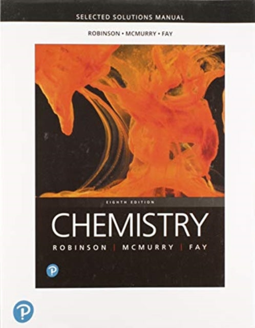 Book cover of: Student Selected Solutions Manual for Chemistry. By: Jill Kirsten Robinson