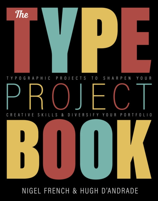 Book cover of: Type Project Book, The. By: FRENCH NIGEL