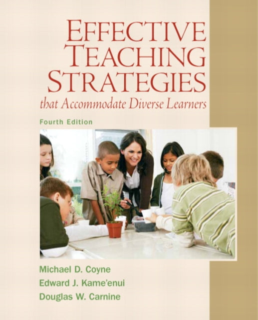 Book cover of: Effective Teaching Strategies that Accommodate Diverse Learners. By: Michael D. Coyne