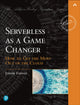 Book cover of: Serverless as a Game Changer. By: JOSEPH EMISON