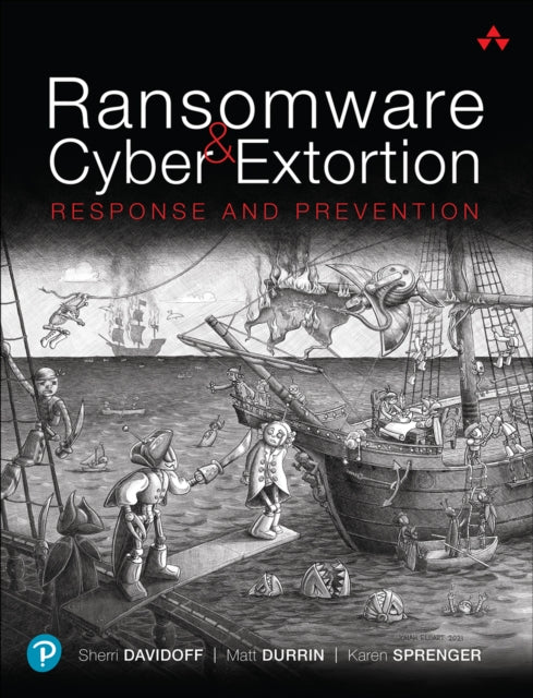 Book cover of: Ransomware and Cyber Extortion. By: DAVIDOFF, S ET AL