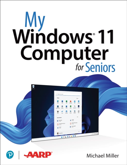 Book cover of: My Windows 11 Computer for Seniors. By: Mike Miller