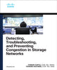 Book cover of: Detecting, Troubleshooting, and Preventing Congestion in Storage Networks. By: PARESH GUPTA