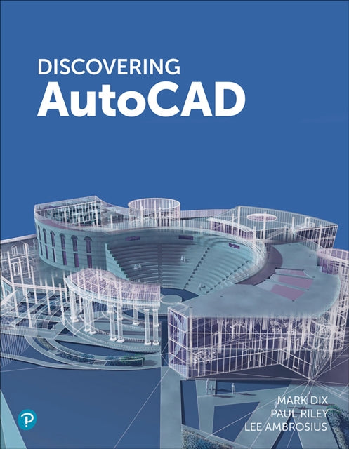 Book cover of: Discovering AutoCAD 2024. By: MARK DIX