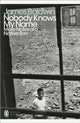 Book cover of: Nobody Knows My Name. By: James Baldwin