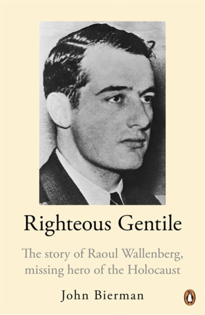 Book cover of: Righteous Gentile. By: John Bierman