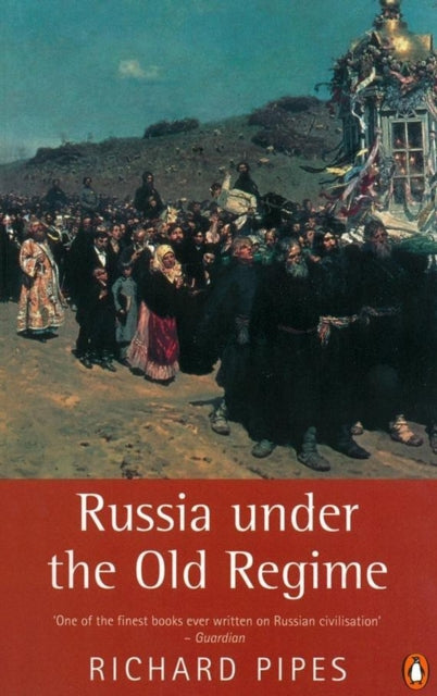 Book cover of: Russia Under the Old Regime. By: Richard Pipes