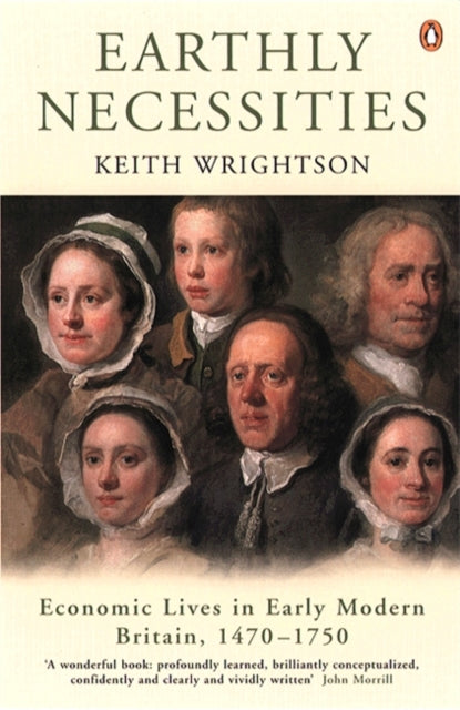 Book cover of: Earthly Necessities. By: Keith Wrightson