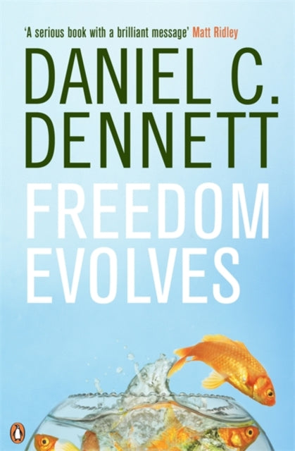 Book cover of: Freedom Evolves. By: Daniel C. Dennett