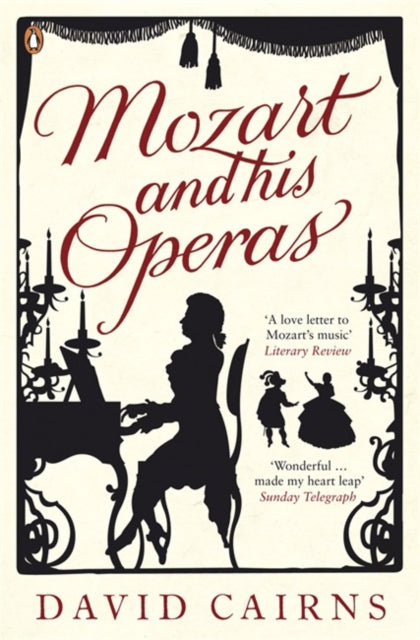 Book cover of: Mozart and His Operas. By: David Cairns