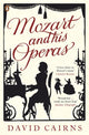 Book cover of: Mozart and His Operas. By: David Cairns