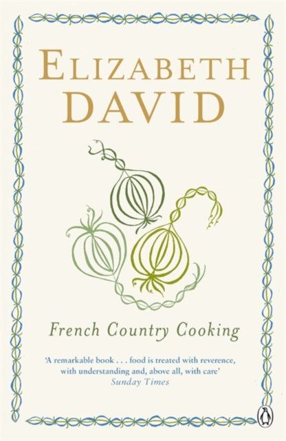 Book cover of: French Country Cooking. By: Elizabeth David