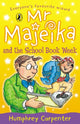 Book cover of: Mr Majeika and the School Book Week. By: Humphrey Carpenter