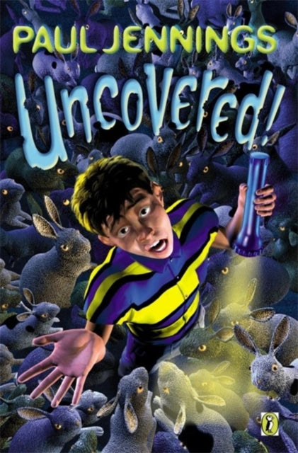 Book cover of: Uncovered!. By: Paul Jennings