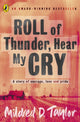 Book cover of: Roll of Thunder, Hear My Cry. By: Mildred D. Taylor