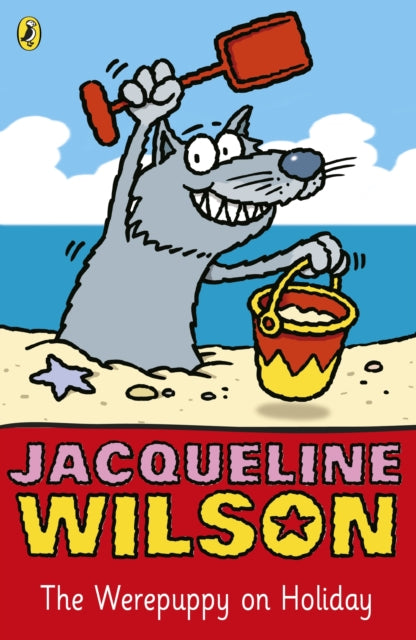 Book cover of: Werepuppy on Holiday. By: Jacqueline Wilson