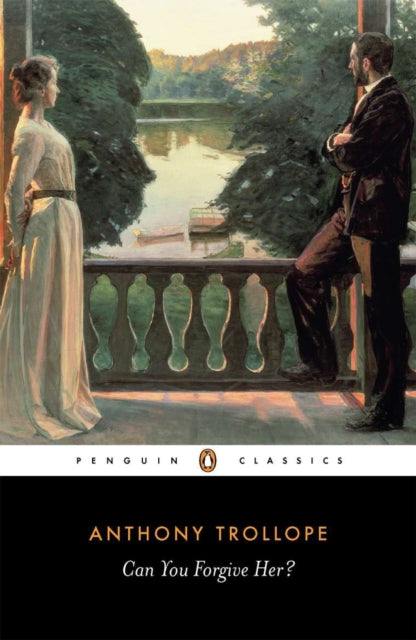 Book cover of: Can You Forgive Her?. By: Anthony Trollope