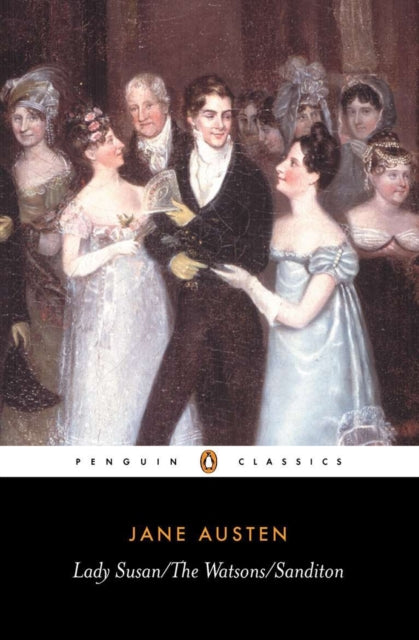 Book cover of: Lady Susan, the Watsons, Sanditon