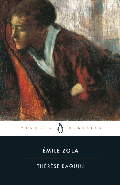 Book cover of: Therese Raquin. By: Émile Zola