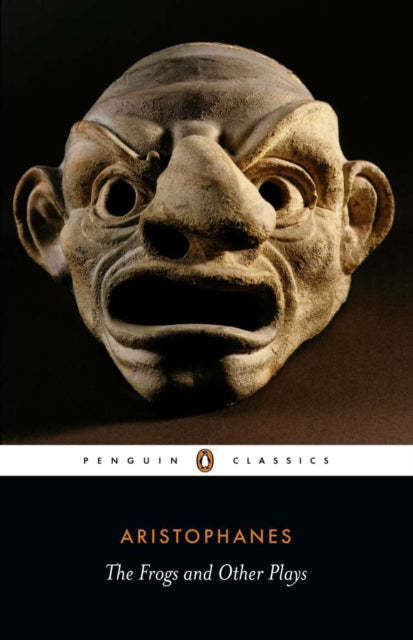 Frogs and Other Plays 9780140449693 Aristophanes