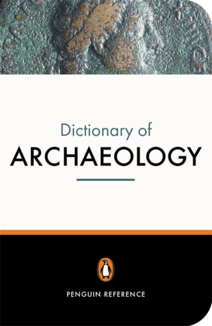 Book cover of: New Penguin Dictionary of Archaeology. By: Paul Bahn