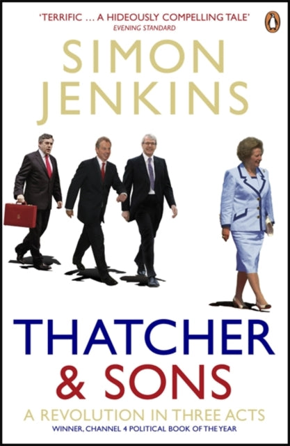 Book cover of: Thatcher and Sons. By: Simon Jenkins