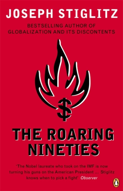Book cover of: Roaring Nineties. By: Joseph E. Stiglitz
