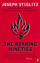 Book cover of: Roaring Nineties. By: Joseph E. Stiglitz