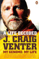 Book cover of: Life Decoded. By: J. Craig Venter