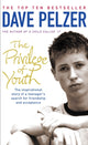 Book cover of: Privilege of Youth. By: David J. Pelzer