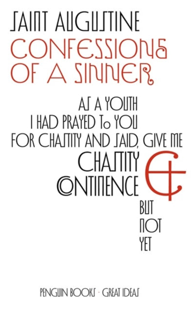 Confessions of a Sinner 9780141018836 Augustine of Hippo