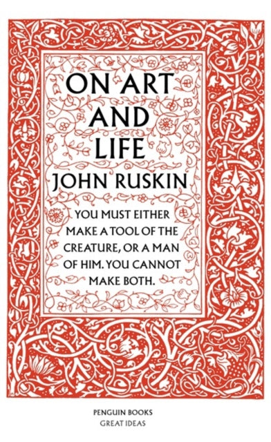 On Art and Life 9780141018959 John Ruskin
