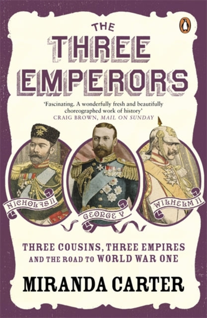 Book cover of: Three Emperors. By: Miranda Carter