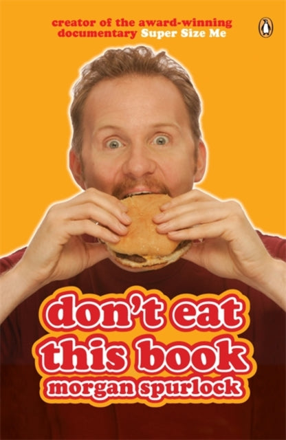 Book cover of: Don't Eat This Book. By: Morgan Spurlock