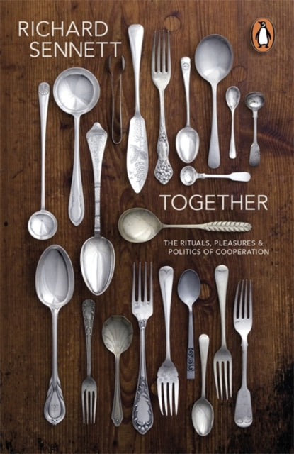 Book cover of: Together. By: Richard Sennett