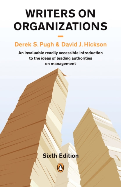 Book cover of: Writers on Organizations. By: Derek Salman Pugh
