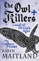 Book cover of: Owl Killers. By: Karen Maitland