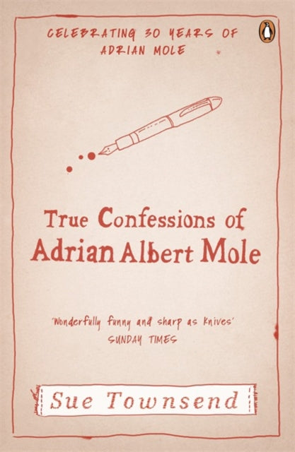 Book cover of: True Confessions of Adrian Albert Mole. By: Sue Townsend