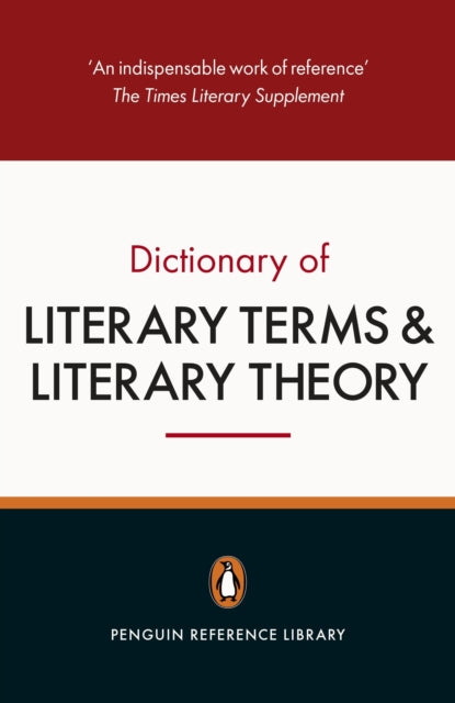 Book cover of: Penguin Dictionary of Literary Terms and Literary Theory. By: J. A. Cuddon