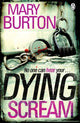Book cover of: Dying Scream. By: Mary Burton