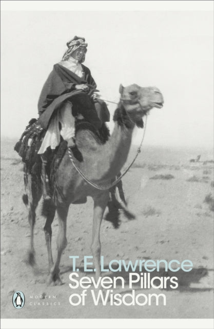 Seven Pillars of Wisdom 9780141182766 T. E. Lawrence