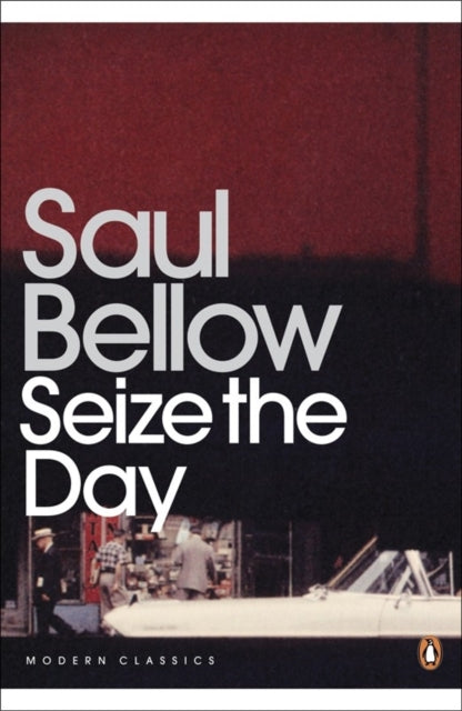 Seize the Day 9780141184852 Saul Bellow