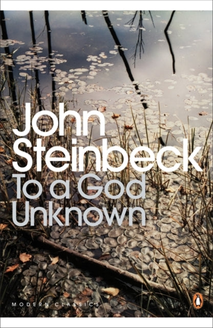Book cover of: To a God Unknown. By: John Steinbeck