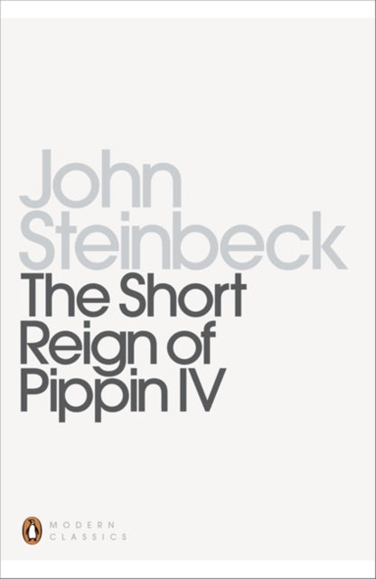 Book cover of: Short Reign of Pippin IV. By: John Steinbeck