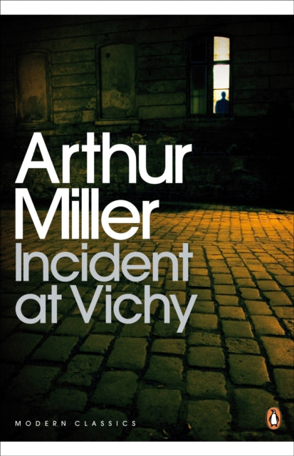 Book cover of: Incident at Vichy. By: Arthur Miller