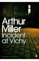 Book cover of: Incident at Vichy. By: Arthur Miller