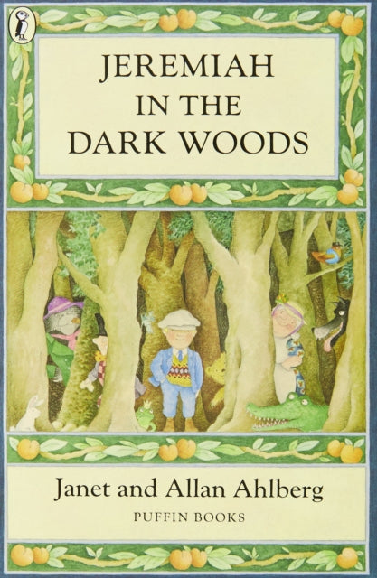 Book cover of: Jeremiah in the Dark Woods. By: Allan Ahlberg
