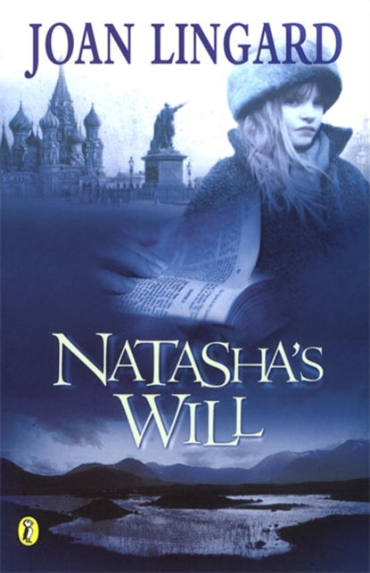 Book cover of: Natasha's Will. By: Joan Lingard
