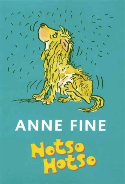 Book cover of: Notso Hotso. By: Anne Fine